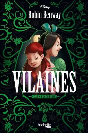 Dark Ascension, Tome 1 : Vilaines